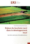 Enjeux du tourisme rural dans le développement local