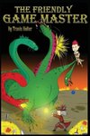 The Friendly Game Master