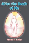 After the Death of Me