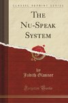 Glasner, J: Nu-Speak System (Classic Reprint)