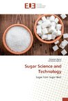 Sugar Science and Technology