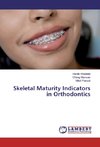 Skeletal Maturity Indicators in Orthodontics