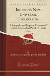 Barnard, F: Johnson's New Universal Cyclopaedia, Vol. 4 of 4