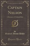 Drake, S: Captain Nelson