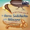Un Gran Cuento acerca de un Perro Salchicha y un Pelícano (Spanish/English Bilingual Soft Cover)