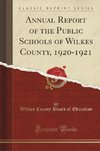 Education, W: Annual Report of the Public Schools of Wilkes