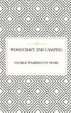 Woodcraft and Camping
