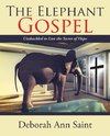 The Elephant Gospel