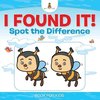 I Found It! | Spot the Difference Book for Kids