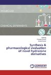 Synthesis & pharmacological evaluation of novel hydrazone derivatives