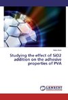 Studying the effect of SiO2 addition on the adhesive properties of PVA