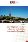 La délégation spéciale dans les collectivités territoriales françaises