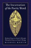 The Incarnation of the Poetic Word
