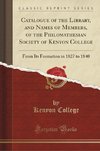 College, K: Catalogue of the Library, and Names of Members,