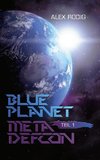 Blue Planet Meta Defcon