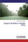 Organic Acidifiers in Broiler Diets