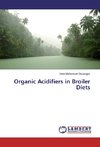 Organic Acidifiers in Broiler Diets