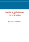 Verzeichnis der Veröffentlichungen von Prof. Dr. Martin Gimm