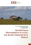Grande Faune Mammalienne en sursis: Cas du Parc National de la Bénoué