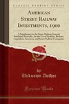 Author, U: American Street Railway Investments, 1900