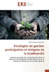 Stratégies de gestion participative et intégrée de la biodiversité