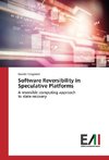Software Reversibility in Speculative Platforms