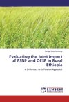 Evaluating the Joint Impact of PSNP and OFSP in Rural Ethiopia