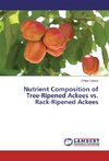 Nutrient Composition of Tree-Ripened Ackees vs. Rack-Ripened Ackees