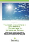 Teplowoj apokalipsis i krah ateizma. Teocentrizm: o sotworenii Solnca