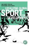 Localizing global sport for development