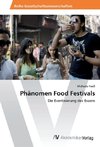Phänomen Food Festivals