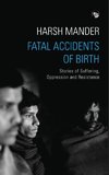 Fatal Accidents of Birth