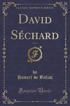 Balzac, H: David Séchard, Vol. 2 (Classic Reprint)