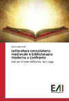 Letteratura consolatoria medievale e biblioterapia moderna a confronto