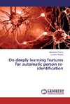 On deeply learning features for automatic person re-identification