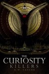 The Curiosity Killers