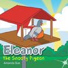 Eleanor the Snooty Pigeon