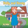 Holly and Honey