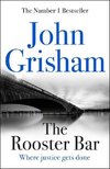 Grisham, J: The Rooster Bar