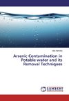 Arsenic Contamination in Potable water and its Removal Techniques