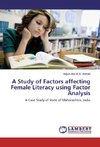 A Study of Factors affecting Female Literacy using Factor Analysis