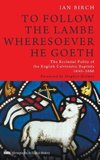 To Follow the Lambe Wheresoever He Goeth