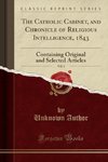 Author, U: Catholic Cabinet, and Chronicle of Religious Inte