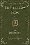 Yates, E: Yellow Flag, Vol. 1 of 3