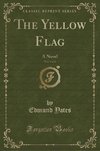 Yates, E: Yellow Flag, Vol. 1 of 3