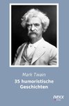 Twain, M: 35 humoristische Geschichten