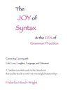 The Joy of Syntax & the Zen of Grammar Practice