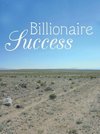 Billionaire Success