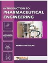 INTRODUCTION TO PHARMACEUTICAL ENGINEERING