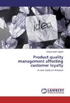 Product quality management affecting customer loyalty